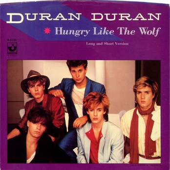 7.8 Duran-Duran-Hungry-Like-the-Wolf