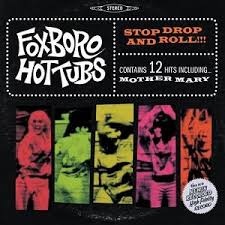 4.18 foxboro hot tubs album
