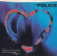7.19 The Police - Every_Little_Thing_She_Does_Is_Magic_US_Cover