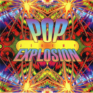 10.11 Jeremy - Pop Explosion
