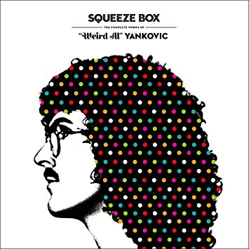 11.28 weird al yankovic squeeze box