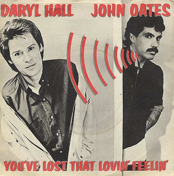 1.8 daryl-hall-and-john-oates-youve-lost-that-lovin-feelin-rca