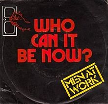 3.1 Men at Work - Who Can It Be Now