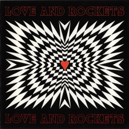 81. Love and Rockets - Love and Rockets