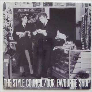 5.21 2.Style Council - Our Favorite Shop