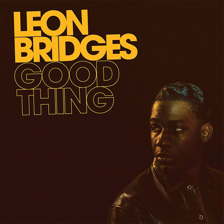 5.7 leon bridges - good thing