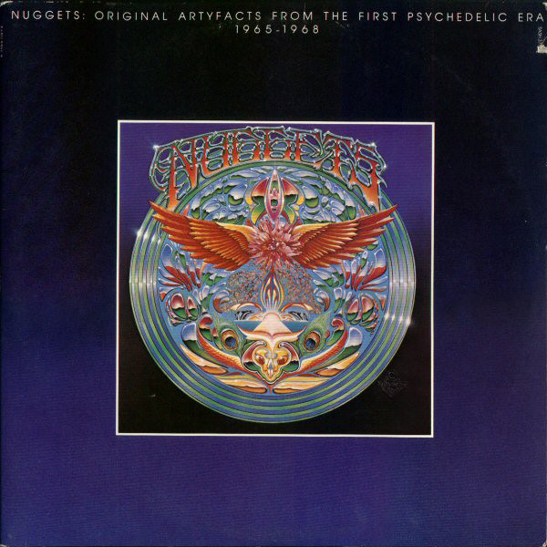 6.18 Nuggets - Artyfacts from the First Psychedelic Era 1976 reissue