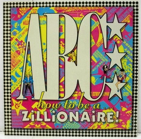 8.30 ABC - How to Be a Zillionaire