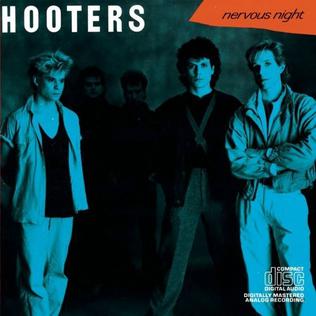 5.7 Hooters - Nervous Night