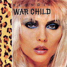 12.16 25.Blondie_-_War_Child
