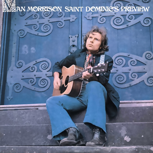 6.18 Van Morrison - Saint Dominic's Preview