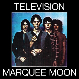 7.13 Television - Marquee Moon