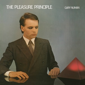 7.20 Gary Numan - The Pleasure Principle