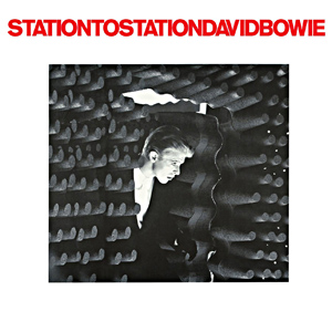 7.4 David Bowie - Station to Station