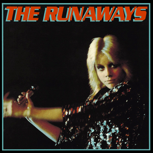 7.4 The Runaways - The Runaways