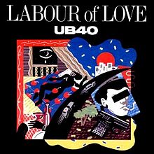 8.13 UB40 - Labour of Love