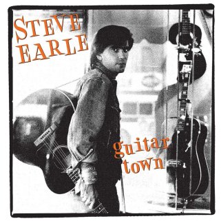 8.26 Steve Earle - Guitar Town