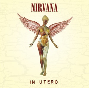 9.21 Nirvana - In Utero