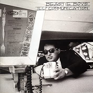9.22 Beastie Boys - Ill Communication