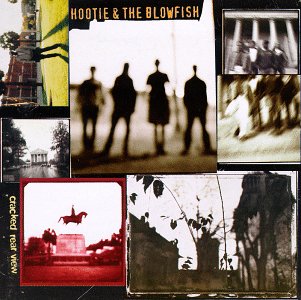9.22 Hootie &amp; the Blowfish - Cracked Rear View