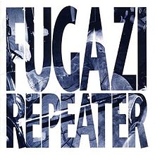9.7 Fugazi - Repeater
