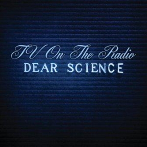 10.14 TV on the Radio - Dear Science