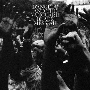 10.17 D'Angelo &amp; the Vanguard - Black Messiah