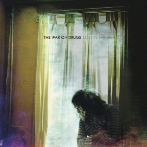 10.17 The War on Drugs - Lost in the Dream