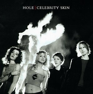 10.4 Hole - Celebrity Skin