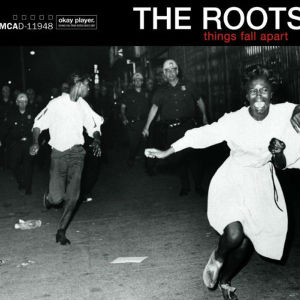 10.6 The Roots - Things Fall Apart